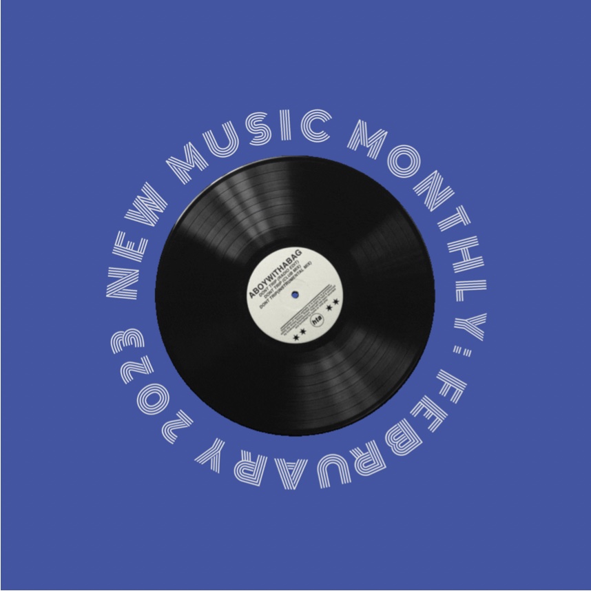New Music Monthly: February 2023