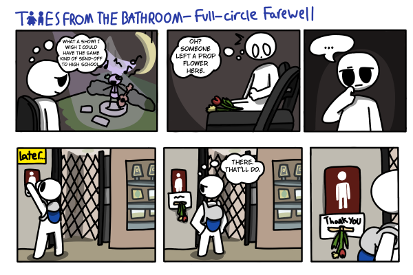 Tales From The Bathroom: Full-circle Farewell